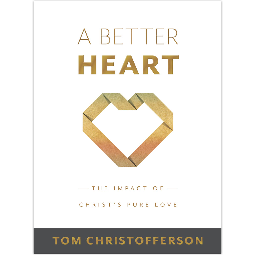 A Better Heart a better heart by tom christofferson, tom christofferson book