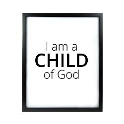 I Am A Child of God LDS Quote Wall Art - Modern I Am A Child of God LDS Quote Wall Art, lds quote wall art, lds wall art, framed lds quote, word art